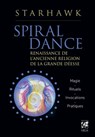 Spiral dance - Renaissance de l'ancienne religion de la Grande Déesse - Starhawk - 9782381351339