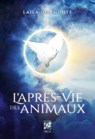 L'Après-vie des Animaux - Laila Del Monte - 9782381355177