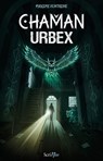 Chaman Urbex - Maxime Fontaine - 9782381672076
