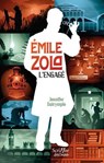 Émile Zola, l'Engagé - Jennifer Dalrymple - 9782381674216