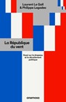 La République du vent - Essai sur le drapeau et le dévoilement politique - Laurent Le Gall ; Philippe Lagadec - 9782381911397