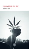 Souvenirs du Rif - Michel Claise - 9782382010938