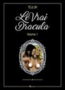 Le Vrai Dracula - Volume 1 - . Téjlor - 9782382095508