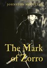 The Mark of Zorro - Johnston McCulley - 9782382745212