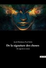 De la signature des choses - Jacob Boehme ; Paul Sédir - 9782382749586