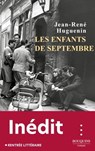 Les enfants de septembre - Jean-René Huguenin - 9782382924846