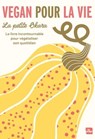Vegan pour la vie - La petite Okara - 9782383383611