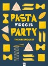 Pasta Party - Aude Richard - THE GREENQUEST - 9782383383628