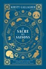 Le Sacre des Saisons - Kirsty Gallagher - 9782383384878