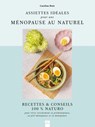 Assiettes idéales pour une ménopause au naturel - Caroline Petit - 9782383385417