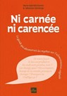 Ni carnée, ni carencée - Marie-Gabrielle Domizi ; Sébastien Demange - 9782383386681