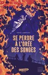 Se perdre à l'orée des songes - Tess Corsac - 9782383493051