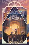 Le Serment des sept miroirs - Tome 2 La Mémoire du désert - Samuel Rouget - 9782383493600