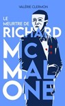 Le Meurtre de Richard McMalone - Valérie Clermon - 9782383920076