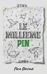 Le Millième Pin - Florie Darcieux - 9782383920908