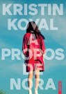 A propos de Nora - rentrée littéraire janvier 2026 - Kristin Koval - 9782383992899