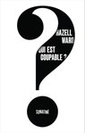 Qui est coupable ? - Hazell Ward - 9782383992936