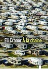 A la chaîne - Eli Cranor - 9782383993070