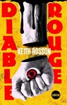 Diable rouge, après Fièvre noire l'Apocalypse continue ! - Keith Rosson - 9782383993490