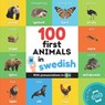 100 first animals in swedish - Yukismart - 9782384121755
