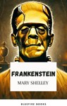 Frankenstein - Mary Shelley ; Bluefire Books - 9782384231171