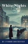 White Nights - Fyodor Dostoevsky ; Classics HQ - 9782384231768