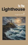 To the Lighthouse by Virginia Woolf - Virginia Woolf - 9782384232062