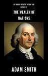 An Inquiry into the Nature and Causes of the Wealth of Nations - Adam Smith ; Zenith Crescent Moon Press - 9782384233823