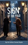 The Sign of the Four - Sir Arthur Conan Doyle ; Zenith Crescent Moon Press - 9782384234080