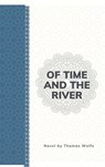 Of Time and the River - Thomas Wolfe ; Zenith Crescent Moon Press - 9782384235247