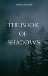 The Book of Shadows - Arthur Quiller-Couch ; Robert W. Chambers ; H. G. Wells ; Zenith Crescent Moon Press - 9782384236640