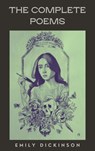 The Complete Poems of Emily Dickinson - Emily Dickinson ; Zenith Crescent Moon Press - 9782384236824