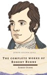 The Complete Works of Robert Burns - Robert Burns - 9782384237449