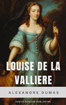 Louise de la Valliere - Alexandre Dumas ; Zenith Horizon Publishing - 9782384238033