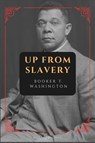 Up from Slavery - Booker T. Washington - 9782384552177