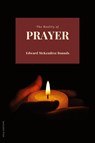 The Reality of Prayer - Edward Mckendree Bounds - 9782384553433