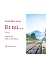 Et toi... Poèmes - Kwak Hyo-Hwan ; Jean-Marie Gustave Le Clézio - 9782384820283