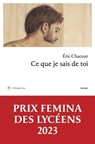 Ce que je sais de toi - Eric Chacour - 9782384820351