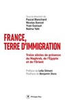 France, terre d'immigration - Pascal Blanchard ; Naima Yahi ; Yvan Gastaut ; Nicolas Bancel ; Leïla Slimani ; Benjamin Stora - 9782384822126