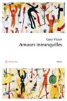 Amours intranquilles - Gary Victor - 9782384822928