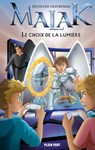 Le Choix de la lumière - Ségolène Destremau ; Thomas Tessier - 9782384880072