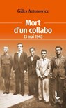 Mort d'un collabo - Gilles Antonowicz - 9782385061623