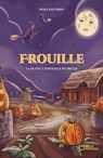 Frouille - Woli Matthov - 9782385102050