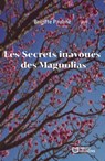 Les Secrets inavoués des Magnolias - Brigitte Pauline - 9782385103620