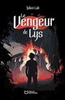 Le Vengeur de Lys - Julien Lab - 9782385105501