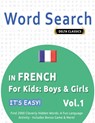 WORD SEARCH IN FRENCH FOR KIDS - Delta Classics - 9782385112417