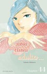 Si nous étions adultes... - Chapitre 44 - Takako Shimura - 9782385316679