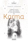 Libérez-vous grâce aux anges du karma - Yannick Lengrand - 9782385383909