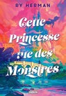 Cette Princesse tue des monstres (e-book) - Ry Herman - 9782385601782