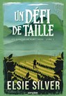 Les ranchs de Ruby Creek - Tome 03 Un défi de taille (e-book) - Elsie Silver - 9782385662011